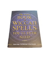 Load image into Gallery viewer, The Only Book of Wiccan Spells You’ll Ever Need by Marian Singer, Trish MacGregor &amp; Skye Alexander