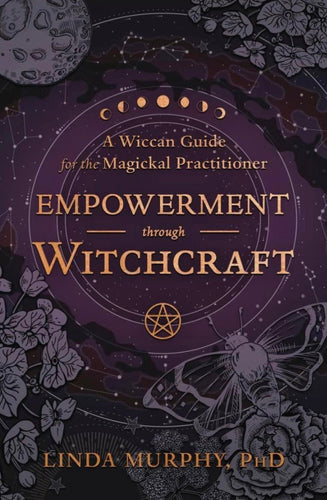 Empowerment Through Witchcraft By Linda Murphy, PhD - Witch Chest