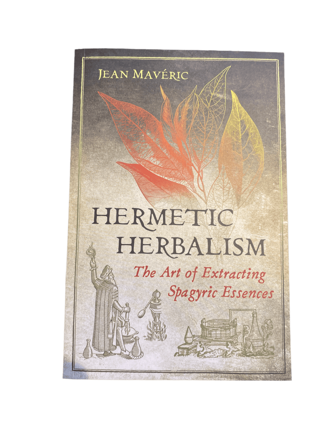 Hermetic Herbalism By Jean Maveric - Witch Chest