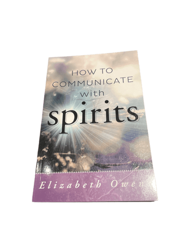 How to Communicate with Spirits by Elizabeth Owens - Witch Chest