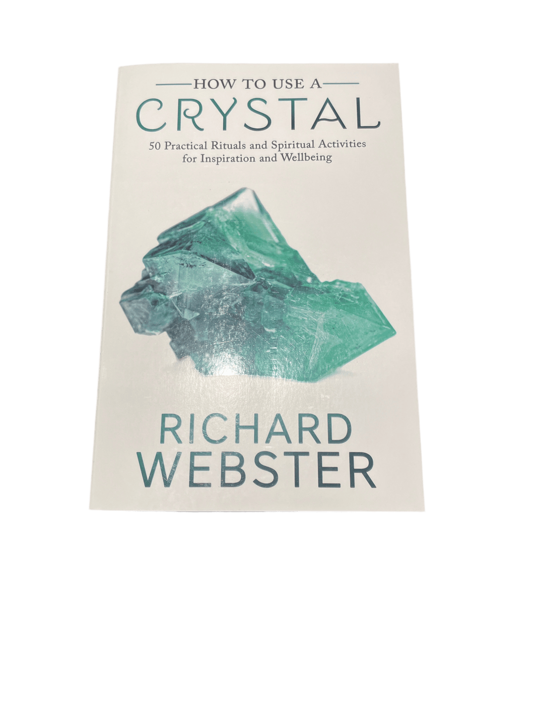 How To Use A Crystal By Richard Webster - Witch Chest