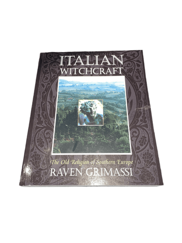 Italian Witchcraft: The Old Religion of Southern Europe by Raven Grimassi - Witch Chest