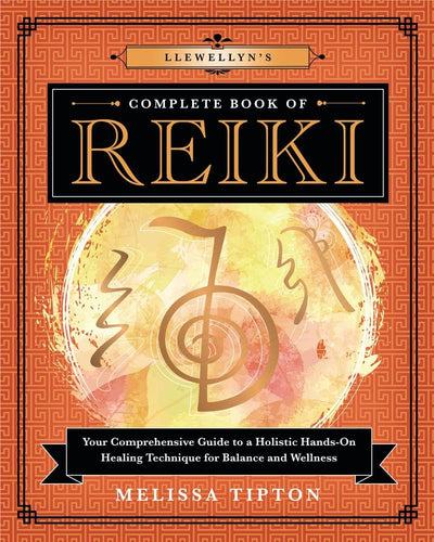 Llewellyn’s Complete Book Of Reiki By Melissa Tipton - Witch Chest