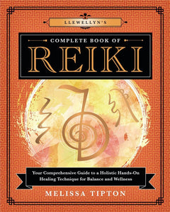 Llewellyn’s Complete Book Of Reiki By Melissa Tipton - Witch Chest