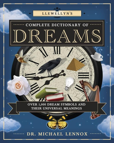 Llewellyn’s Complete Dictionary of Dreams by Dr. Michael Lennox - Witch Chest