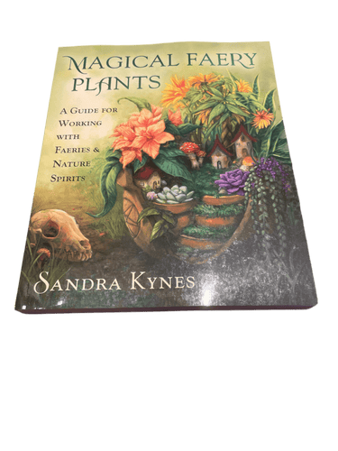 Magical Faery Plants by Sandra Kynes - Witch Chest