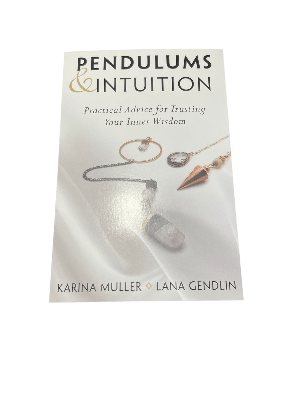 Pendulums & Intuition By Karina Muller & Lana Gendlin - Witch Chest