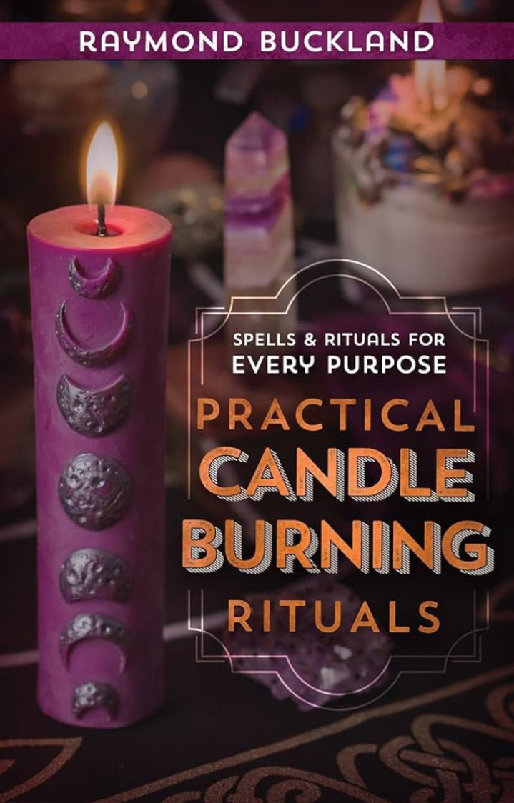 Practical Candle Burning Rituals By Raymond Bucklands - Witch Chest