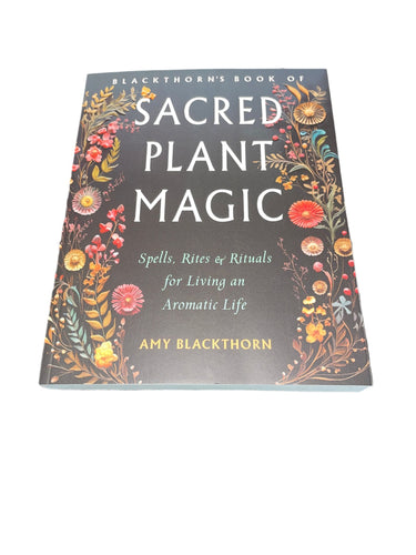 Sacred Plant Magic By Amy Blackthorn - Witch Chest