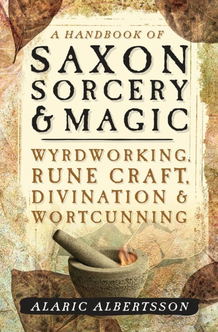 Saxon Sorcery & Magic By Alaric Albertsson - Witch Chest