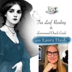Tea Leaf Reading with Lenormand Oracle Cards With Laura Daub - Witch Chest