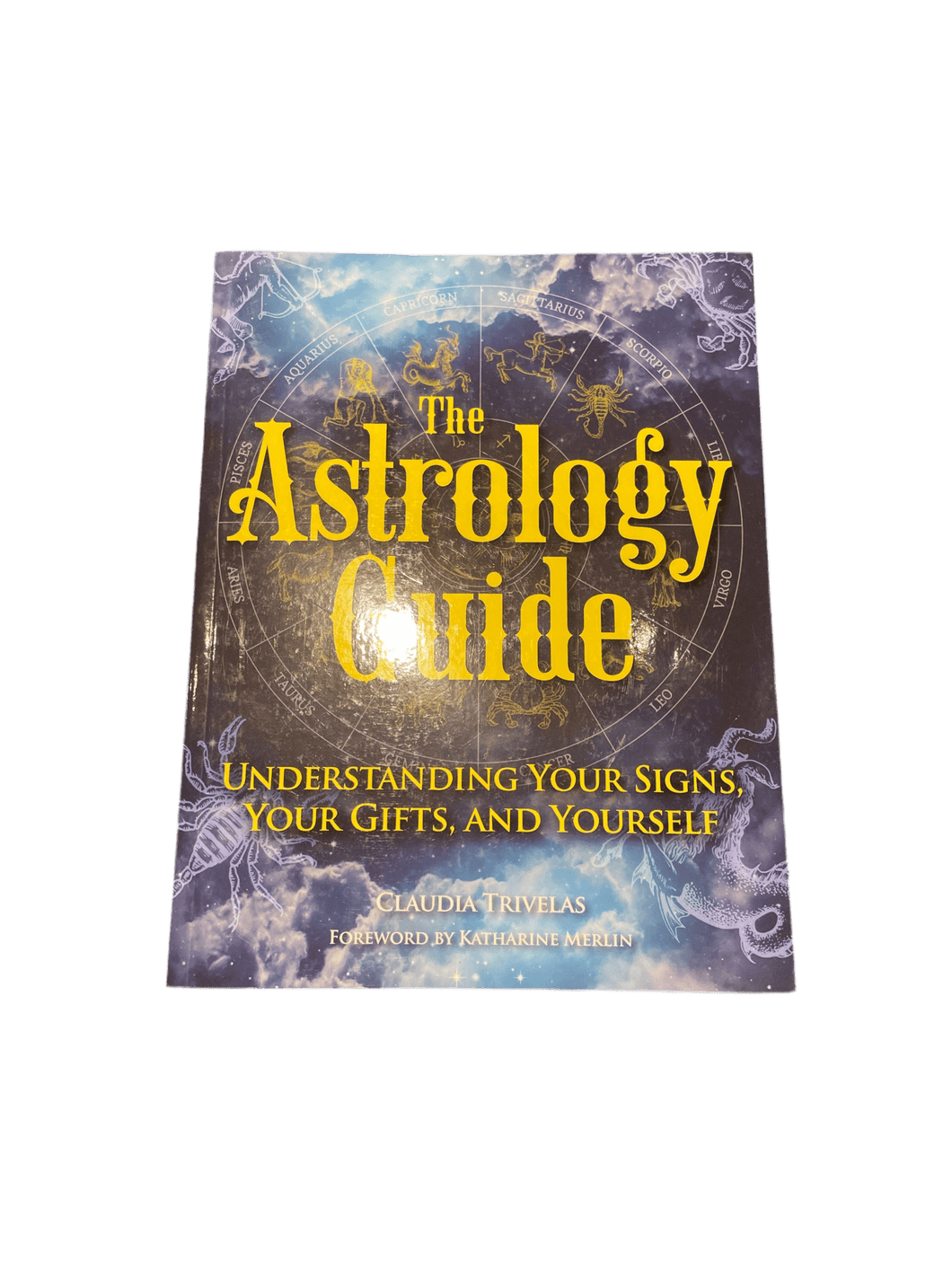 The Astrology Guide (Paperback) By Claudia Trivelas - Witch Chest