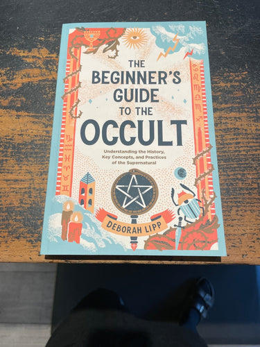 The Beginner’s Guide To The Occult By Deborah Lipp - Witch Chest