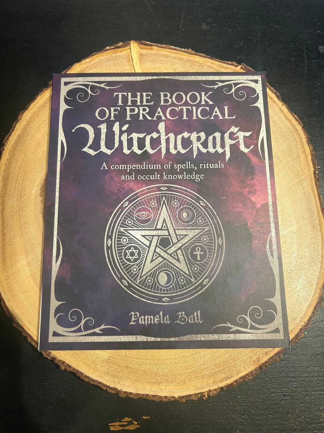 The Book of Practical Witchcraft by Pamela Ball - Witch Chest