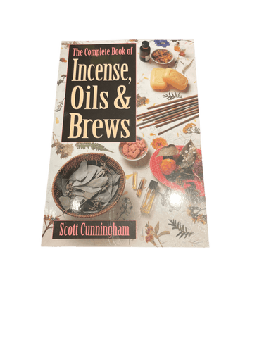 The Complete Book Of Incense, Oils & Brews By Scott Cunningham - Witch Chest