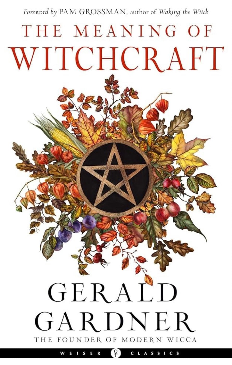 The Meaning of Witchcraft by Gerald Gardner - Witch Chest