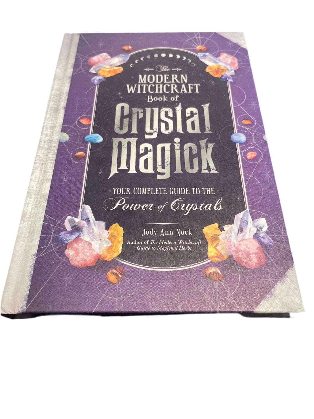The Modern Witchcraft Book Of Crystal Magick By Judy Ann Nock - Witch Chest