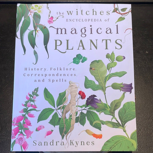The Witches’ Encyclopedia Of Magical Plants By Sandra Kynes - Witch Chest