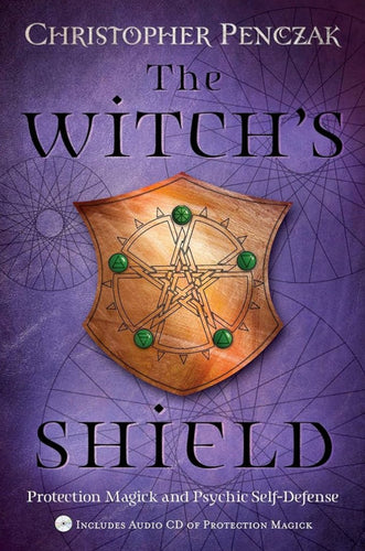 The Witch’s Shield By Christopher Penczak - Witch Chest