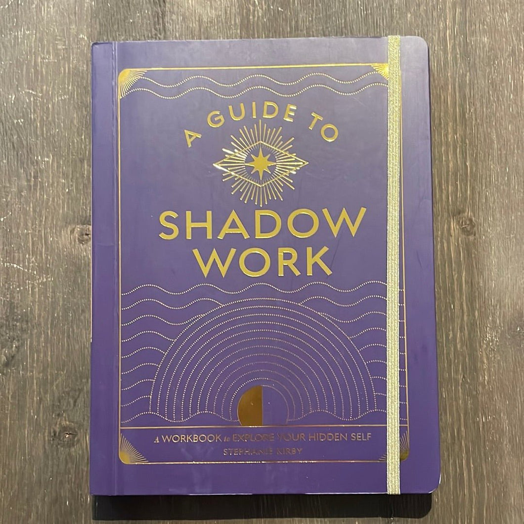 A Guide To Shadow Work By Stephanie Kirby - Witch Chest