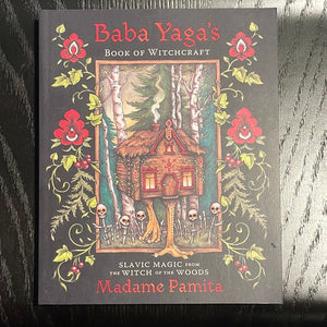 Baba Yaga’s Book Of Witchcraft By Madame Pamita - Witch Chest