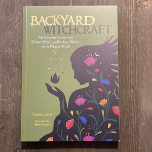 Backyard Witchcraft Book By Cecilia Lattari - Witch Chest