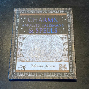 Charms, Amulets, Talismans And Spells By Marian Green - Witch Chest