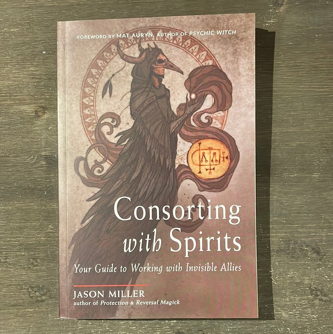 Consorting With Spirits Book By Jason Miller - Witch Chest