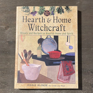 Hearth & Home Witchcraft Book By Jennie Blonde - Witch Chest