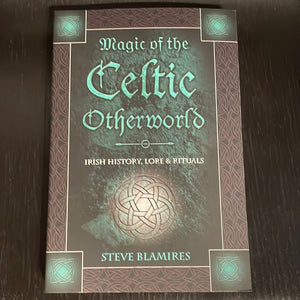Magic Of The Celtic Otherworld Book By Steve Blamires - Witch Chest