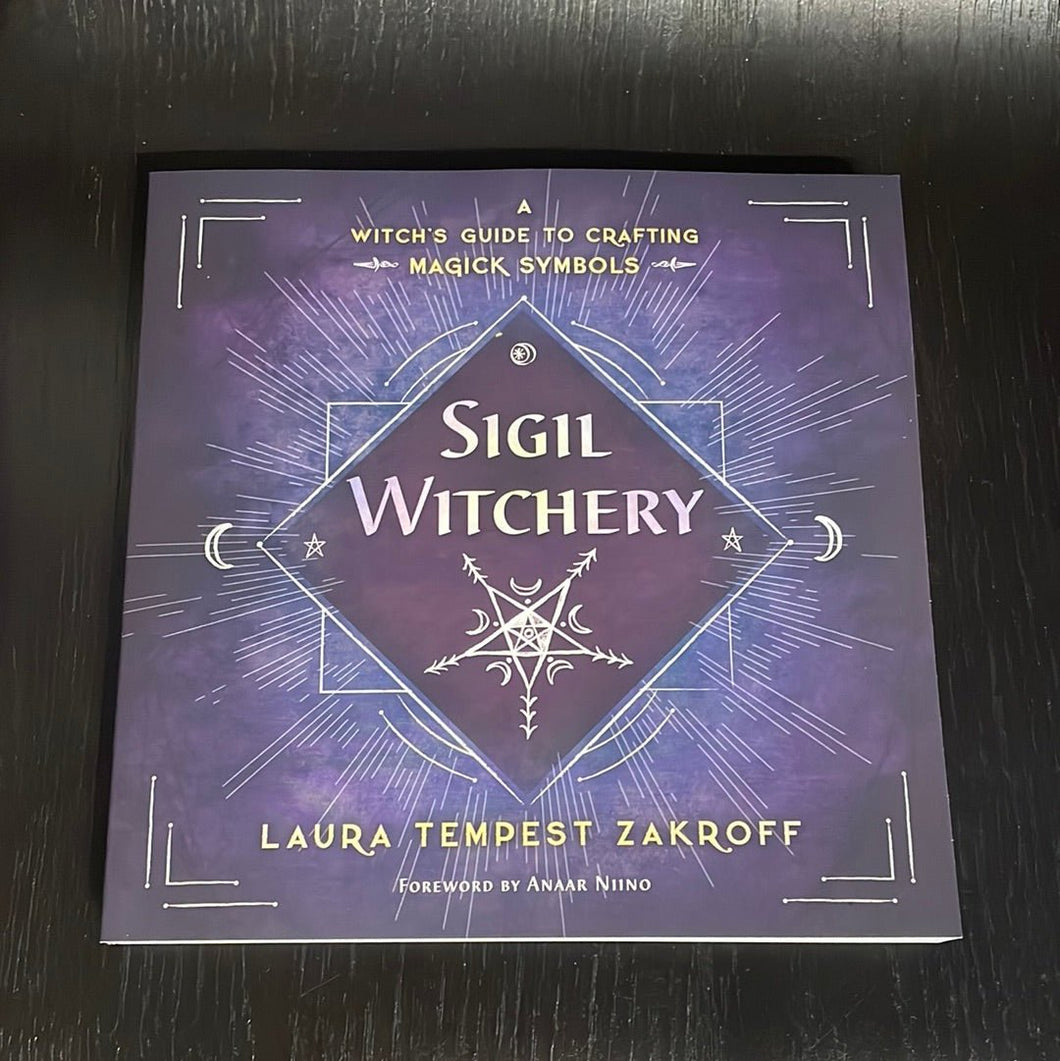 Sigil Witchery Book By Laura Tempest Zakroff - Witch Chest