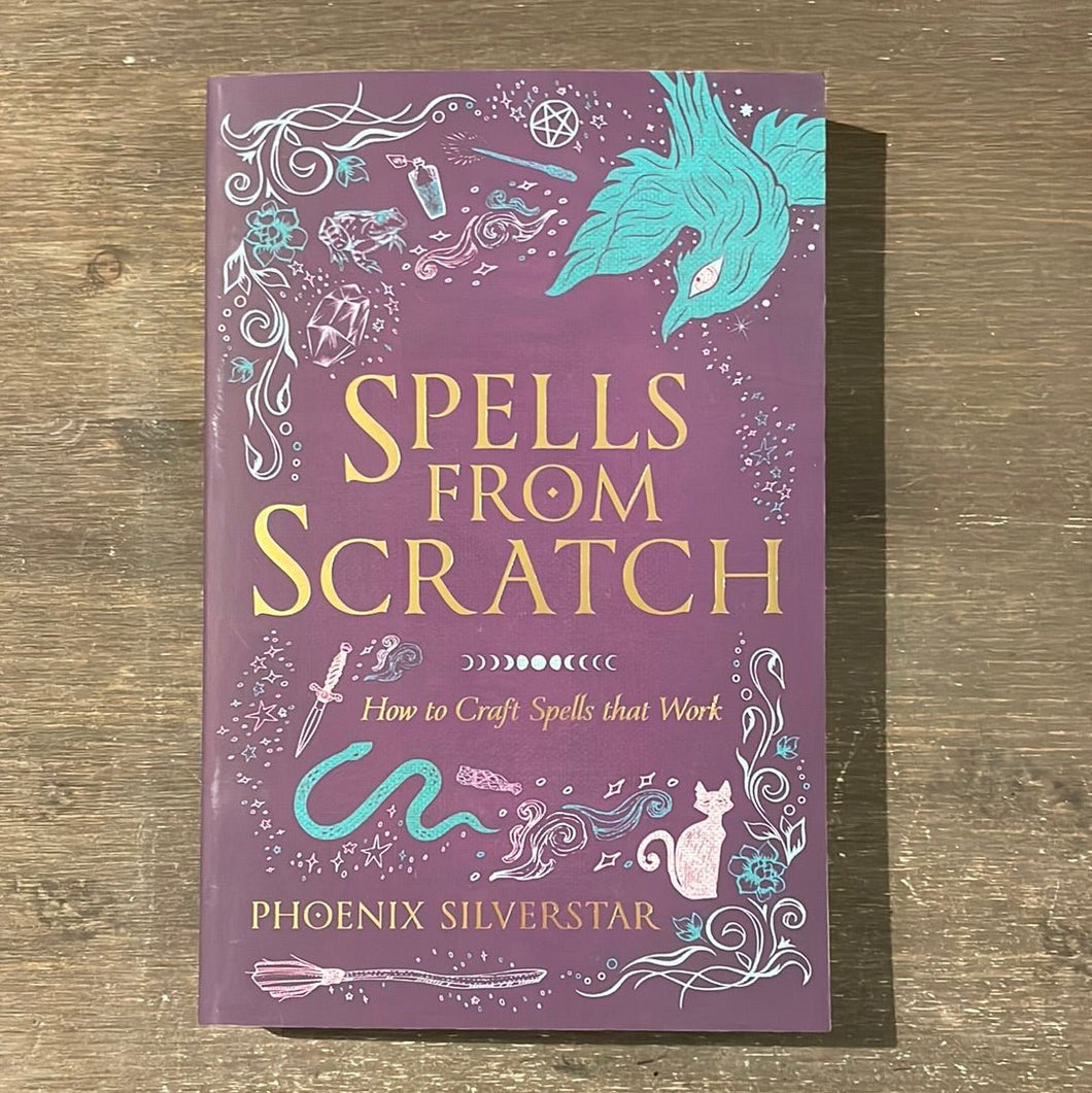 Spells From Scratch Book By Phoenix Silverstar - Witch Chest