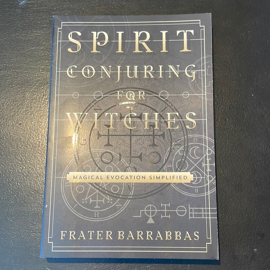Spirit Conjuring For Witches By Frater Barrabbas - Witch Chest