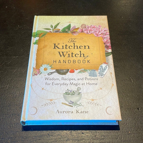 The Kitchen Witch Handbook By Aurora Kane - Witch Chest