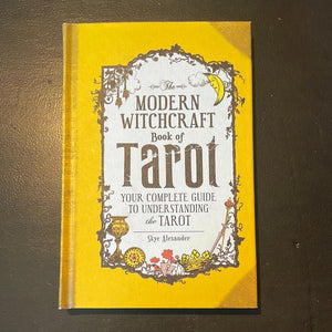 The Modern Witchcraft Book Of Tarot By Skye Alexander - Witch Chest