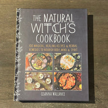 Load image into Gallery viewer, The Natural Witch’s Cookbook By Lisanna Wallance - Witch Chest