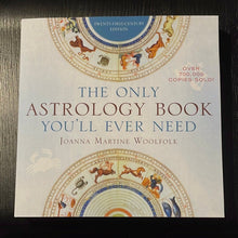 Load image into Gallery viewer, The Only Astrology Book You’ll Ever Need By Joanna Martine Woolfolk - Witch Chest