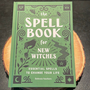 The Spell Book For New Witches By Ambrosia Hawthorn - Witch Chest