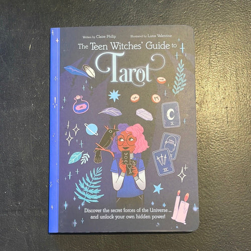 The Teen Witches’ Guide To Tarot By Claire Philip & Luna Valentine - Witch Chest