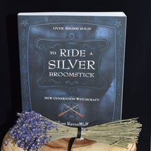 Load image into Gallery viewer, To Ride a Silver Broomstick Book By Silver RavenWolf - witchchest
